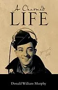 E-Book (epub) A Charmed Life von Donald William Murphy