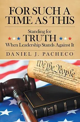 E-Book (epub) For Such a Time as This von Daniel J. Pacheco