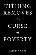 E-Book (epub) Tithing Removes the Curse of Poverty von Carolyn Webb