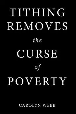 E-Book (epub) Tithing Removes the Curse of Poverty von Carolyn Webb