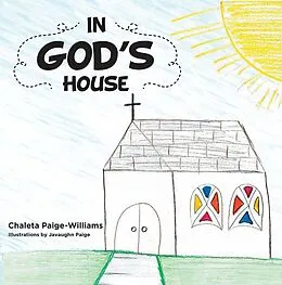 E-Book (epub) In God's House von Chaleta Paige-Williams