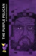 E-Book (epub) The Purple Pelican von Patrick Hennessy
