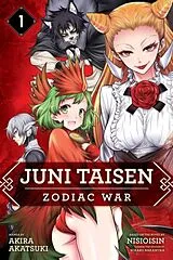 Kartonierter Einband Juni Taisen: Zodiac War, Vol. 1 von Akira Akatsuki