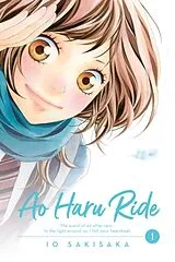 Kartonierter Einband Ao Haru Ride, Vol. 1 von Io Sakisaka