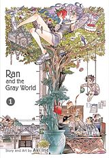 Couverture cartonnée Ran and the Gray World, Vol. 1 de Aki Irie