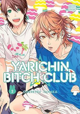 Couverture cartonnée Yarichin Bitch Club, Vol. 2 de Ogeretsu Tanaka