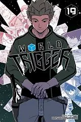 Kartonierter Einband World Trigger, Vol. 19 von Daisuke Ashihara