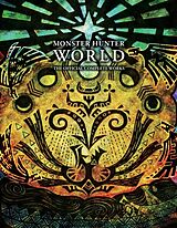 Couverture cartonnée Monster Hunter: World - Official Complete Works de Various