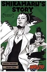 Kartonierter Einband (Kt) Naruto: Shikamaru's Story--Mourning Clouds von Kishimoto Masashi, Takashi Yano