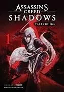 Kartonierter Einband Assassin's Creed Shadows: Tales of Iga, Vol. 1: Volume 1 von regujie