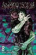 Kartonierter Einband Jujutsu Kaisen, Vol. 8 von Gege Akutami