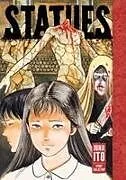 Fester Einband Statues: Junji Ito Story Collection von Junji Ito