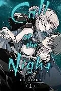 Kartonierter Einband Call of the Night, Vol. 1 von Kotoyama
