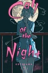 Kartonierter Einband Call of the Night, Vol. 7 von Kotoyama