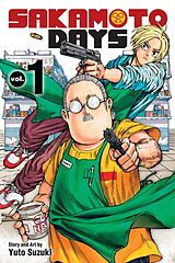 Couverture cartonnée Sakamoto Days, Vol. 1: Volume 1 de Yuto Suzuki