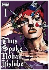 Fester Einband Thus Spoke Rohan Kishibe, Vol. 1 von Hirohiko Araki