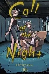 Kartonierter Einband Call of the Night, Vol. 10 von Kotoyama