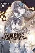 Kartonierter Einband (Kt) Vampire Knight: Memories, Vol. 8: Volume 8 von Matsuri Hino
