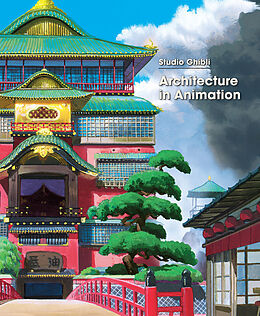 Livre Relié Studio Ghibli: Architecture in Animation de Studio Ghibli