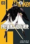 Kartonierter Einband Heart Gear, Vol. 3 von Tsuyoshi Takaki