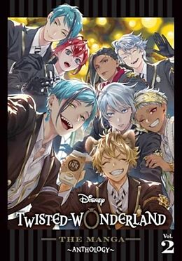 Couverture cartonnée Disney Twisted-Wonderland: The Manga  Anthology, Vol. 2 de Various