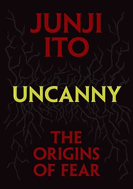 Livre Relié Uncanny: The Origins of Fear de Junji Ito