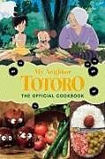 Livre Relié My Neighbor Totoro: The Official Cookbook de Studio Ghibli