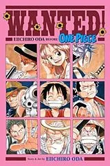Kartonierter Einband Wanted! Eiichiro Oda Before One Piece von Eiichiro Oda