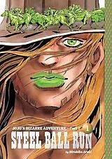 Fester Einband JoJo's Bizarre Adventure: Part 7--Steel Ball Run, Vol. 1: Volume 1 von Hirohiko Araki