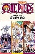 Kartonierter Einband One Piece (Omnibus Edition), Vol. 35 Includes vols. 103, 104 & 105 von Eiichiro Oda