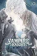 Kartonierter Einband Vampire Knight: Memories, Vol. 10: Volume 10 von Matsuri Hino