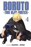 Kartonierter Einband Boruto: Two Blue Vortex, Vol. 4: Volume 4 von Kishimoto Masashi