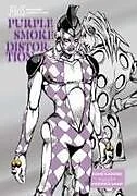Fester Einband JoJo's Bizarre Adventure: Purple Smoke Distortion von Hirohiko Araki, Kohei Kadono