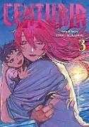 Kartonierter Einband (Kt) Centuria, Vol. 3 von Tohru Kuramori