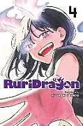 Kartonierter Einband RuriDragon, Vol. 4: Volume 4 von Masaoki Shindo