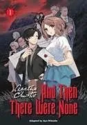 Kartonierter Einband And Then There Were None, Vol. 1 von Agatha Christie, Aya Nikaido