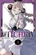 Kartonierter Einband WITCHRIV, Vol. 1: Volume 1 von Hakuri