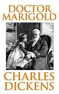 E-Book (epub) Doctor Marigold von Charles Dickens