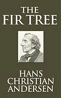E-Book (epub) The Fir Tree von Hans Christian Andersen