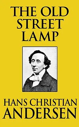 E-Book (epub) The Old Street Lamp von Hans Christian Andersen