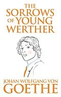 E-Book (epub) The Sorrows of Young Werther von Johan Wolfgang von Goethe