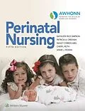 E-Book (epub) AWHONN's Perinatal Nursing von Kathleen R. Simpson, Patricia A. Creehan