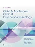 E-Book (epub) Green's Child and Adolescent Clinical Psychopharmacology von Rick Bowers, Julia Jackson, Christina Weston