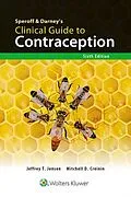 E-Book (epub) Speroff &amp; Darney's Clinical Guide to Contraception von Jeffrey Jensen, Mitchell Creinin