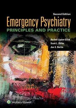 E-Book (epub) Emergency Psychiatry: Principles and Practice von Rachel Lipson Glick, Jon S. Berlin, Avrim Fishkind