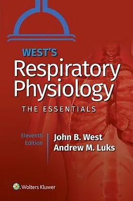 E-Book (epub) West's Respiratory Physiology von John B. West, Andrew M. Luks