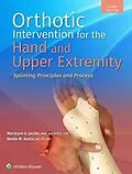 E-Book (epub) Orthotic Intervention for the Hand and Upper Extremity von MaryLynn Jacobs, Noelle M. Austin