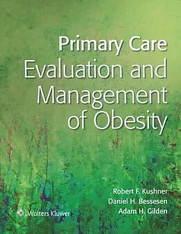 E-Book (epub) Primary Care:Evaluation and Management of Obesity von Robert Kushner