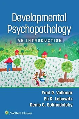 E-Book (epub) Developmental Psychopathology von Fred R. Volkmar, Eli R. Lebowitz, Denis G. Sukhodolsky