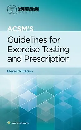 E-Book (epub) ACSM's Guidelines for Exercise Testing and Prescription von Gary Liguori, American College of Sports (ACSM) Medicine